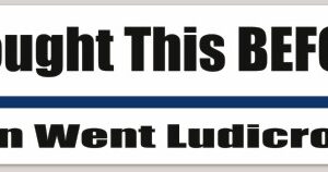 "I bought this BEFORE Elon Went Ludicrous" bumper sticker for Teslas